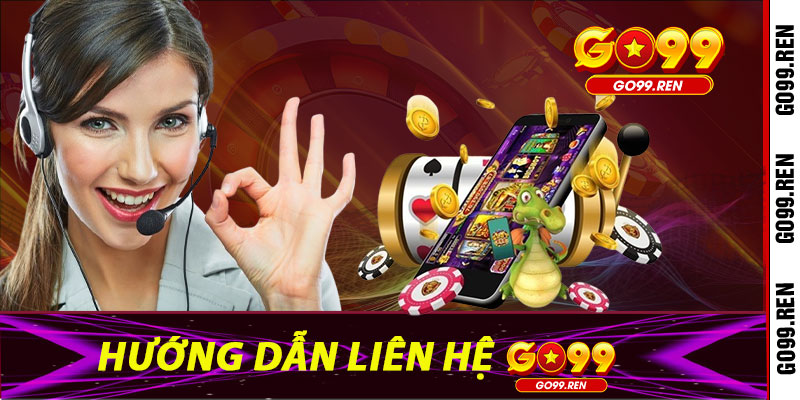 Hướng dẫn Liên Hệ Go99