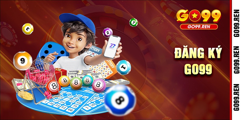 Đăng Ký Go99 - Mở Khóa Giải Trí Đỉnh Cao Với 1 Click!